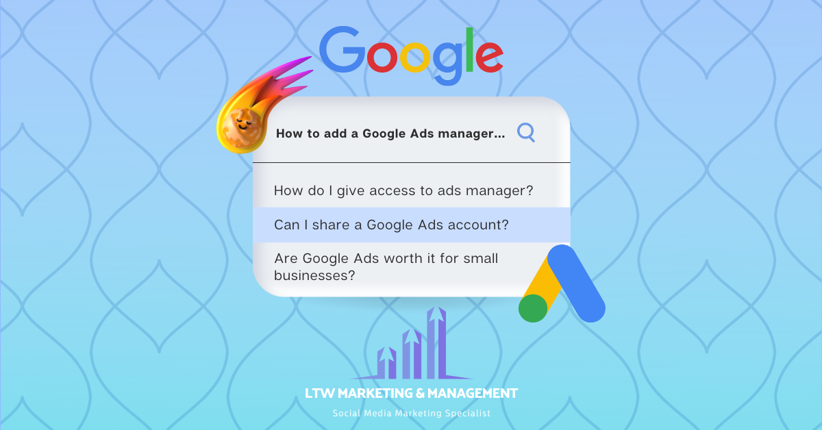 How to add a Google Ads Manager - LTW Marketing & Management